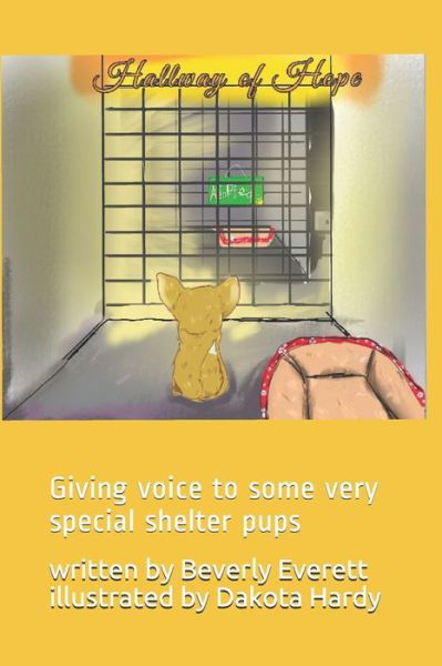 Cover for Dakota Hardy · Hallway of Hope: Giving a Voice to Some Very Special Shelter Pups (Taschenbuch) (2021)