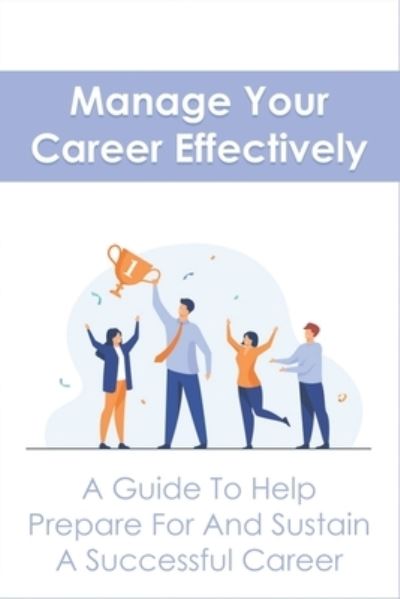 Cover for Rochelle Rodinson · Manage Your Career Effectively (Paperback Book) (2021)