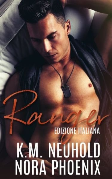 Cover for K M Neuhold · Ranger (Edizione Italiana) (Paperback Bog) (2021)