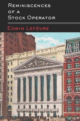 Cover for Edwin Lefevre · Reminiscences of a Stock Operator (Paperback Book) (2020)