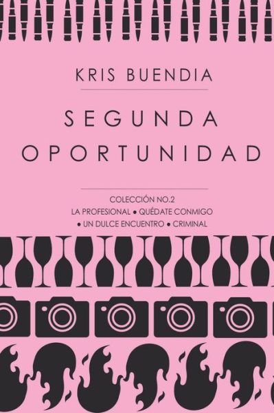 Cover for Kris Buendia · Segunda Oportunidad (Paperback Bog) (2020)