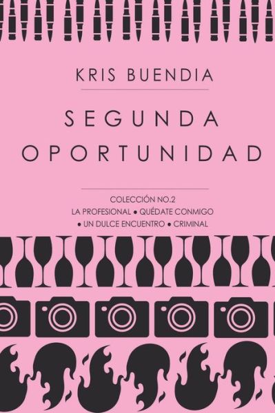 Cover for Kris Buendia · Segunda Oportunidad (Pocketbok) (2020)