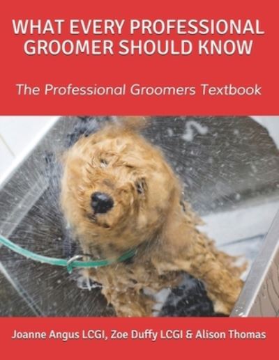 Cover for Zoe Duffy · What Every Professional Groomer Should Know (Paperback Book) (2020)