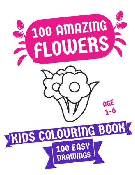 Cover for John Smith · 100 Amazing Flowers (Paperback Book) (2020)