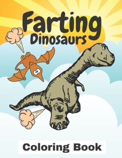 Cover for Sj Daicop · Farting Dinosaurs Coloring Book (Taschenbuch) (2020)