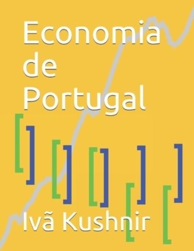 Cover for IVa Kushnir · Economia de Portugal (Pocketbok) (2021)