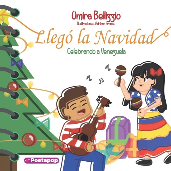 Cover for Omira Bellizzio · Llego la Navidad: Celebrando a Venezuela (Pocketbok) (2022)