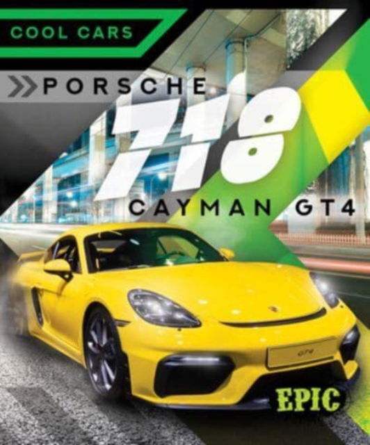 Cover for Kaitlyn Duling · Porsche 718 Cayman GT4 - Cool Cars (Hardcover Book) (2024)