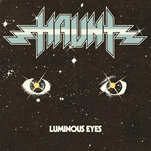 Luminous Eyes (Colored Vinyl) - Haunt - Music - METAL - 0020286224778 - March 9, 2018