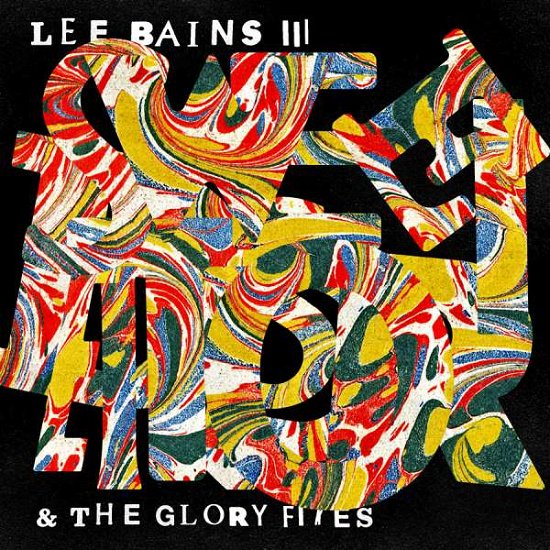 Cover for Lee Bains III &amp; the Glory Fires · Sweet Disorder! (LP) [Standard edition] (2015)