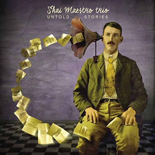 Cover for Shai Maestro Trio · Untold Stories (CD) (2015)