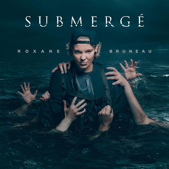 Cover for Roxane Bruneau · Submerge (CD) (2023)