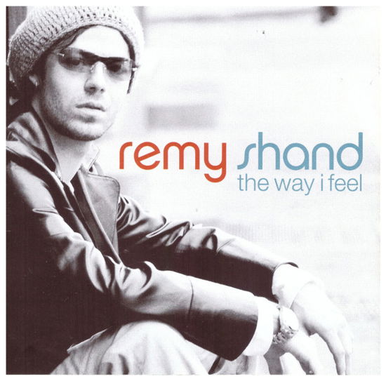 The Way I Feel - Remy Shand - Musik - UNIVERSAL - 0602448255778 - 7. April 2023