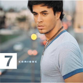 7 - Enrique Iglesias - Musik - VENTURE - 0602498614778 - 24. april 2007