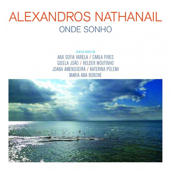 Cover for Alexandros Nathanail · Onde Sonho (CD) (2014)