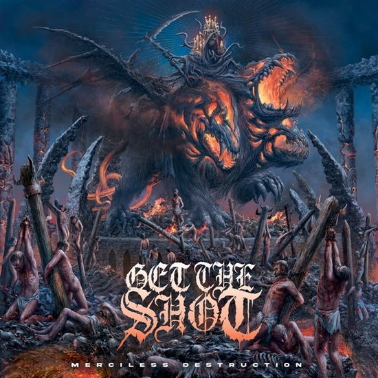 Cover for Get The Shot · Merciless Destruction (LP) (2022)