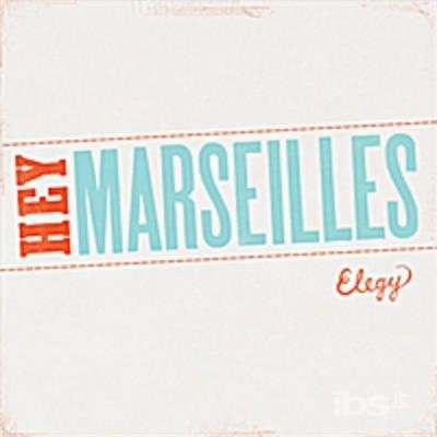 Cover for Hey Marseilles · Elegy (LP) (2012)