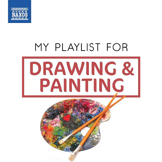 Cover for My Playlist for Drawing &amp; Painting / Various (CD) (2018)