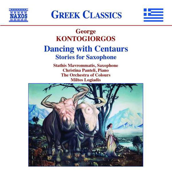 George Kontogiorgos: Dancing With Centaurs - Stories For Saxophone - Stathis Mavrommatis - Muzyka - NAXOS - 0747313904778 - 9 sierpnia 2019