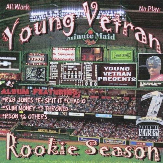 Rookie Season - Young Vetran - Muziek - 1 Hustle 1 Shine Records - 0753182484778 - 2 maart 2010