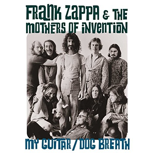 Cover for Frank Zappa &amp; The Mothers Of Invention · My Guitar / Dog Breath (7&quot;) (2016)
