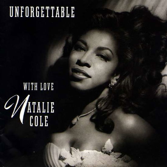 Unforgettable...With Love - Natalie Cole - Música - CONCORD - 0888072092778 - 4 de fevereiro de 2022