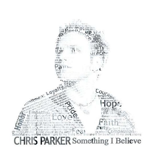 Cover for Chris Parker · Something I Believe (CD) (2014)