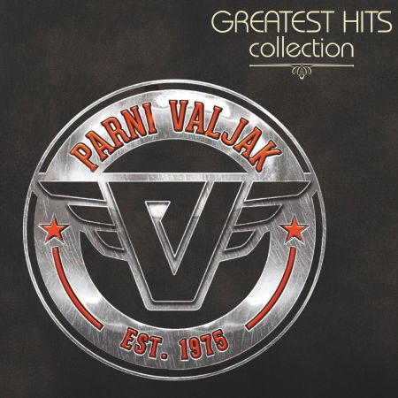 Greatest Hits Collection - Parni Valjak - Musiikki - Croatia Records - 3850126074778 - tiistai 7. helmikuuta 2017