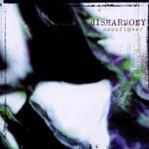 Cover for Disharmony · Moonflower (CD) (2002)