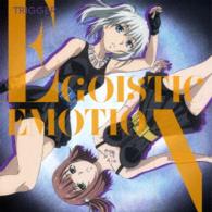 Cover for Trigger · Egoistic Emotion (CD) [Japan Import edition] (2016)