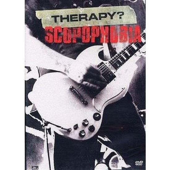 Cover for Therapy? · Scopophobia (DVD) (2003)