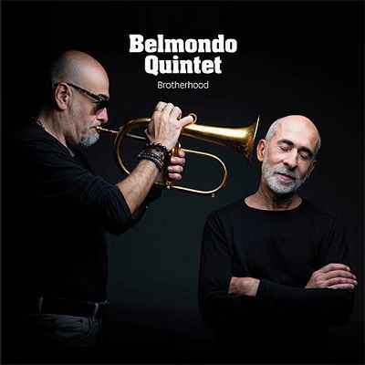 Brotherhood - Belmondo Quintet Feat. Eric Legnini - Music - JAZZ & PEOPLE - 5051083165778 - July 1, 2022