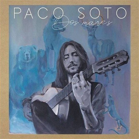 Cover for Paco Soto · Dos Mares (CD) (2019)
