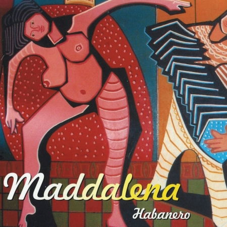 Maddalena - Habanero  - Music -  - 8026097020778 - 