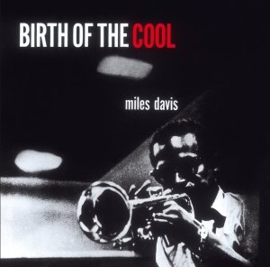Birth Od The Cool - Miles Davis - Muziek - PHOENIX - 8436539310778 - 1 april 2012