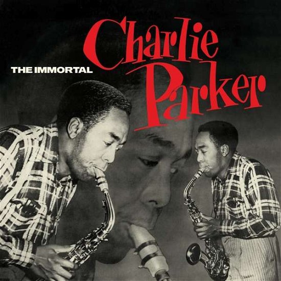 Immortal Charlie Parker - Charlie Parker - Music - BIRD'S NEST - 8436563182778 - June 26, 2020