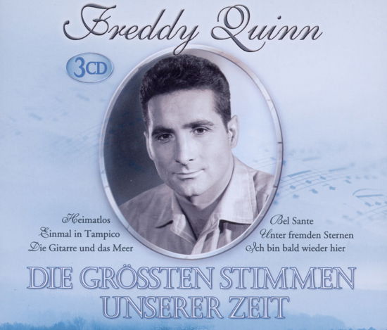 Die Grössten Stimmen Unserer Zeit - Freddy Quinn - Muzyka - DISKY - 8711539064778 - 3 czerwca 2010