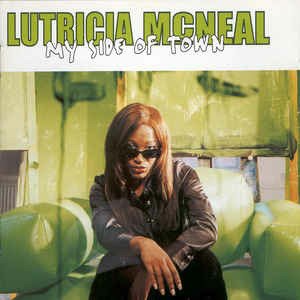 Cover for Lutricia Mcneal · Lutricia Mcneal - My Side Of Town (CD)
