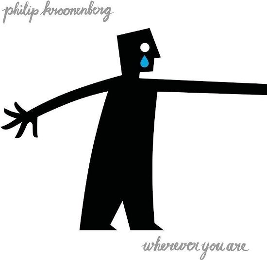 Wherever You Are - Philip Kroonenberg - Muziek - EXCELSIOR - 8714374967778 - 8 maart 2024