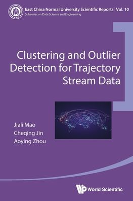 Cover for Cheqing Jin · Clustering and Outlier Detection for Trajectory Stream Data (Paperback Book) (2020)