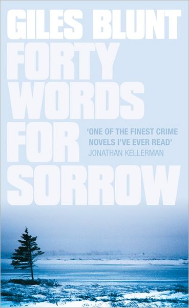 Cover for Giles Blunt · Forty Words for Sorrow (Paperback Bog) (2001)