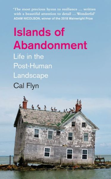 Cover for Cal Flyn · Islands of Abandonment (Paperback Book) (2021)