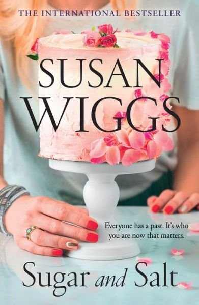Cover for Susan Wiggs · Sugar and Salt (Paperback Book) (2022)