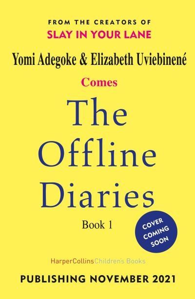 Cover for Yomi Adegoke · The Offline Diaries (Hardcover Book) (2022)