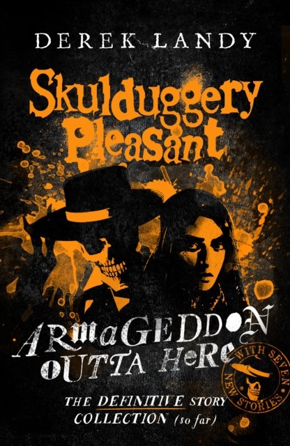 Cover for Derek Landy · Armageddon Outta Here – The World of Skulduggery Pleasant - Skulduggery Pleasant (Paperback Bog) (2024)