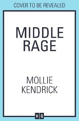 Cover for Mollie Kendrick · Middle Rage (Paperback Book) (2025)