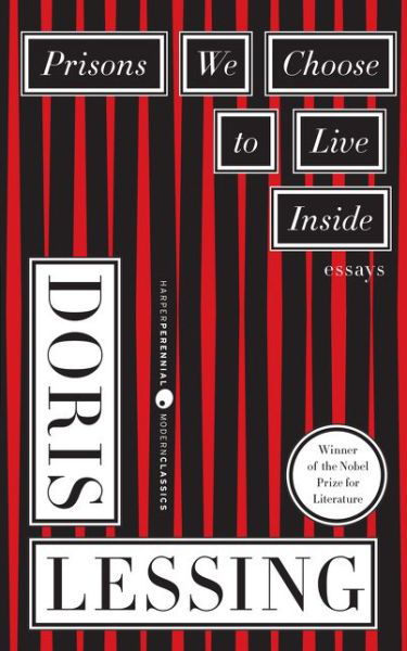 Prisons We Choose to Live inside - Cornelia & Michael Bessie Books - Doris Lessing - Bøger - HarperCollins Publishers Inc - 9780060390778 - 31. oktober 1987