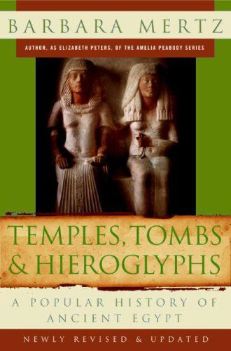 Cover for Barbara Mertz · Temples, Tombs, and Hieroglyphs: A Popular History of Ancient Egypt (Paperback Book) [0002-revised, Update edition] (2009)