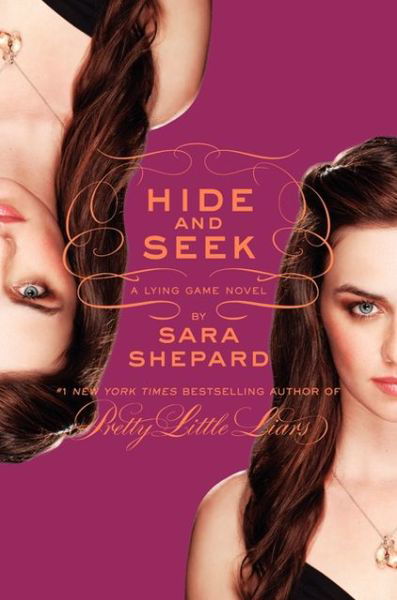 Cover for Sara Shepard · The Lying Game #4: Hide and Seek - Lying Game (Paperback Book) [Reprint edition] (2013)