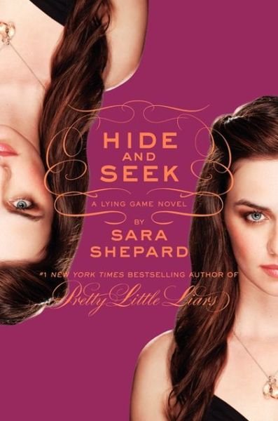 The Lying Game #4: Hide and Seek - Lying Game - Sara Shepard - Livros - HarperCollins - 9780061869778 - 30 de julho de 2013
